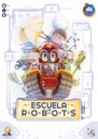 Juego de mesa Escuela de robots